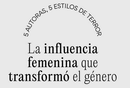 5 autoras, 5 estilos de terror: La influencia femenina que transformó el género