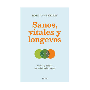 Sanos, vitales y longevos